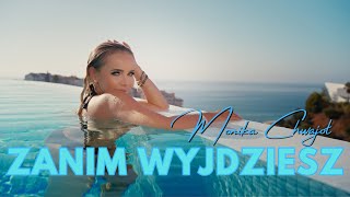 Monika Chwajoł  Zanim wyjdziesz Official Video 2024 [upl. by Ailadi]