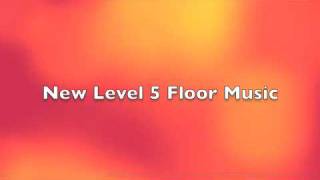 Level 5 Floor Music 20092012 [upl. by Buell]