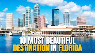 10 Most Beautiful Destination in Florida  Explore the Sunshine State [upl. by Ewolram]