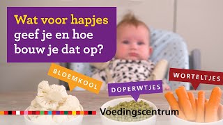 Vaste voeding voor je baby  Deel 2 De eerste baby hapjes  Voedingscentrum [upl. by Christiansen]