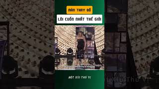 Màn thay đồ lôi cuốn nhất thế giới  motxiuthuvi shotrs aothuat [upl. by Nodlehs]