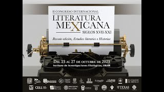 II Congreso Internacional de Literatura Mexicana COLMEXI [upl. by Petite]