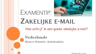 Hoe schrijf ik een goede zakelijke email Kijk amp maak een mail zo leer je heel veel Examentip [upl. by Yecak]