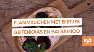 Flamkuchen met bietjes geitenkaas en balsamico  Hoe Maak Ik  FoodXperiencecom [upl. by Heimer]