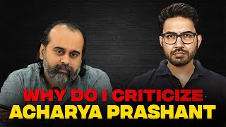 Why do I criticize Acharya Prashant [upl. by Kolk961]