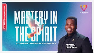 ILLUMINATE CONFERENCE 2024 Cont MASTERY OF THE SPIRIT  3RDOCTOBER2024 [upl. by Yttik]