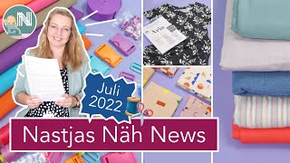 Nastjas Näh News Juli 2023 – Frühling amp Sommer Trends NähGadgets und Verlosung [upl. by Zuliram316]