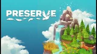 Preserve cozy nature builderearly access  first time play [upl. by Anet]