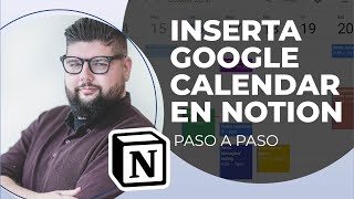 📅 Cómo insertar Google Calendar en Notion 📅 [upl. by Fanny]