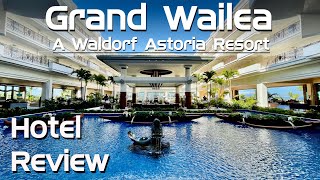 Grand Wailea  A Waldorf Astoria Resort  Hotel Review [upl. by Abihsat275]