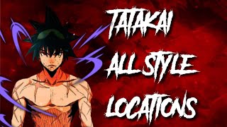 Tatakai ALL Styles Locations Requirement Info [upl. by Ettennad378]