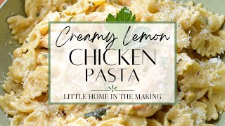 Creamy Lemon Chicken with Pasta  Bowtie Pasta Recipe [upl. by Shuler]