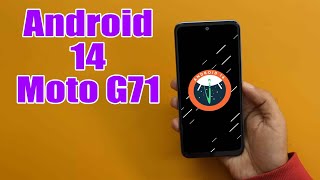 Install Android 14 on Moto G71 AOSP Rom  How to Guide [upl. by Malia]