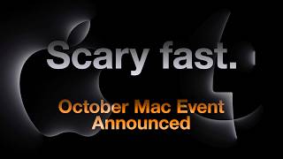 Apple CONFIRMS Scary Fast October 30th Event New M3 Macs [upl. by Lemak]