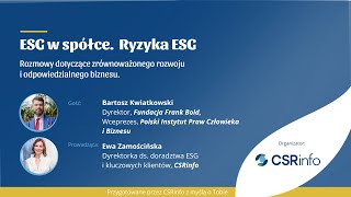 ESG W SPÓŁCE Ryzyka ESG  Bartosz Kwiatkowski Fundacja Frank Bold [upl. by Lazos1]