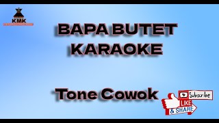 KARAOKE  BAPA BUTET [upl. by Lucias292]