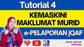 TUTORIAL 4  KEMASKINI MAKLUMAT MURID  2022  2023 epelaporanjqaf dataokt2021 [upl. by Amiel]