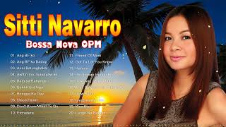 The Best Of Bossa Nova 💖 Sitti Navarro Playlist 2023 💖 Bossa Nova OPM [upl. by Arias937]