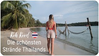 VERGISS Koh Samui Koh Phangan amp Phuket • KOH KOOD Ko Kut  Weltreise THAILAND Vlog 4K 33 [upl. by Marje30]