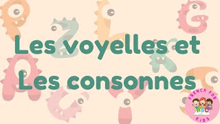 les voyelles et les consonnes initiation à la lecture pour enfants [upl. by Annovoj]