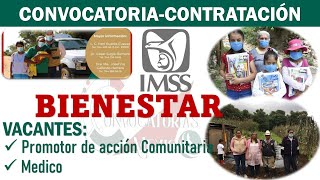 🔴 CONVOCATORIA 🚨 IMSS Bienestar Bolsa de Trabajo 2022 2023 Contratación de PERSONAL [upl. by Ruckman]