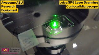 ASU Core Facilities Equipment Showcase Leica SP8 Laser Scanning Confocal Microscope [upl. by Ahsiuqel]