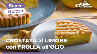 CROSTATA al LIMONE con FROLLA allOLIO non sarà la ricetta classica ma sentirete quantè buona 😋🍋 [upl. by Ahseyn]