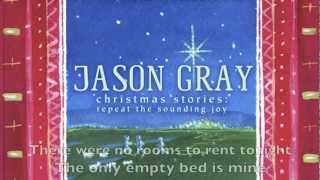 Jason Gray  quotRest The Song of The InnKeeperquot Official Lyric Video [upl. by Alah]