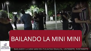 BAILANDO LA MINI MINI EN CULIACAN [upl. by Hazel]