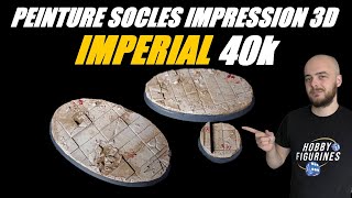 Tuto Peinture Socles Imperial impression 3D [upl. by Ayek]