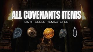 Dark Souls Remastered  Objetos de Juramentos Localización  All Covenants Items [upl. by Shaefer264]