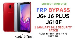 Very Quick J6 J6 Plus FRP Bypass SMJ610F Without Computer 810 Oreo Google Lock Remove [upl. by Llehsyt587]