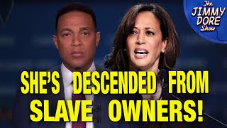 Don Lemon “Kamala Is NOT AfricanAmerican” w Nick Cruse [upl. by Deering]