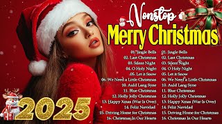 Nonstop Christmas Songs Medley Merry Christmas 2025🎄🎅🎄 Top Best Christmas Songs 2025 [upl. by Ymmit322]