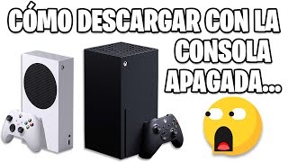 Cómo descargar juegos en la Xbox Series XS apagada 😎 [upl. by Ynnhoj]