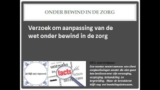 Verzoek om aanpassing van de wet onder bewind in de zorg [upl. by Vinaya]