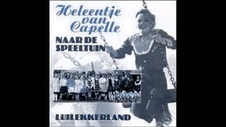 Heleentje van Capelle  Naar de Speeltuin [upl. by Barram]