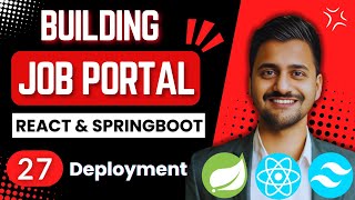 Job Portal Website Using React and Springboot  Part 27  Deployment [upl. by Sharia890]