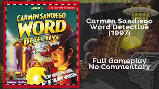 Carmen Sandiego Word Detective Full Walkthrough No Commentary [upl. by Jacquelyn]