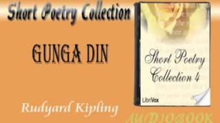 Gunga Din Rudyard Kipling Audiobook Short Peotry [upl. by Anirrak225]