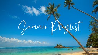 【洋楽playlist】夏らしい映像と共に暑い季節の始まりを感じる洋楽ソング  Summer Playlist  作業用BGM  著作権フリー [upl. by Timoteo]