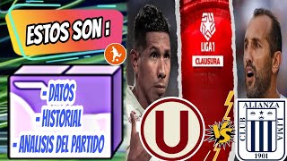 Estos son datos del Universitario vs Alianza Lima Historial analisis y como vienen los equipos [upl. by Ecylla]