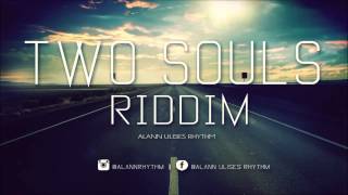 Two Souls Riddim Reggae Beat Instrumental 2015  Alann Ulises Rhythm [upl. by Orlanta]