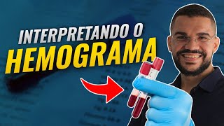 HEMOGRAMA APRENDA A INTERPRETAR O HEMOGRAMA SIMPLES E FÁCIL [upl. by Tremann]