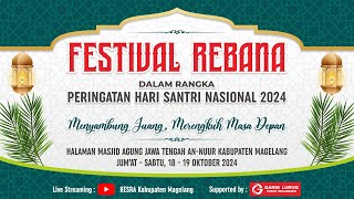 Festival Rebana Dalam Rangka Memperingati Hari Santri Nasional 2024 Kabupaten Magelang Tahun 2024 [upl. by Nisaj180]