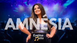 Eveline Mello  Amnésia Clipe Oficial [upl. by Karina]