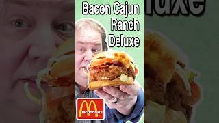 McDonalds Bacon CAJUN Ranch McCrispy [upl. by Joseph]