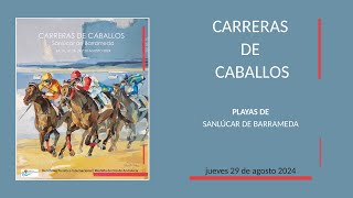 Carreras de Caballos 2024  Sanlúcar de Barrameda  jueves 29 de agosto  Costa Noroeste TV [upl. by Shelly]