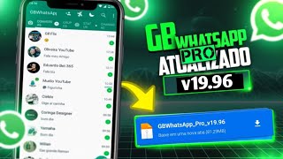 NOVO 🥳WHATSAPP GB Pro v1996 ATUALIZADO  CORREÇÕES E MELHORIAS 2024 [upl. by Susann28]