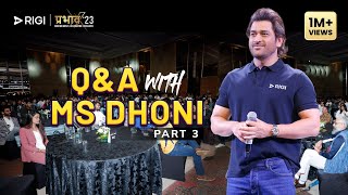 Q amp A with MS Dhoni tanmaybhat and financewithsharan  Part 3  Prabhav 23  RIGI [upl. by Macy]